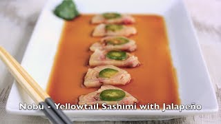 Nobu  Yellowtail Sashimi with Jalapeno  City Cookin [upl. by Hgielak]