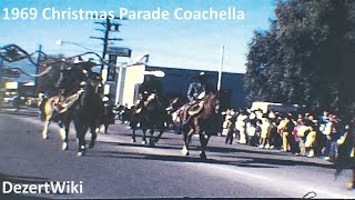 1969 Christmas Parade in Coachella [upl. by Eppie]