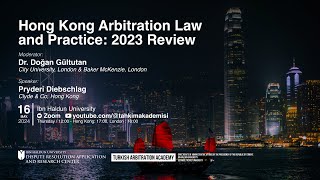 Hong Kong Arbitration Law and Practice 2023 Review [upl. by Leontine]