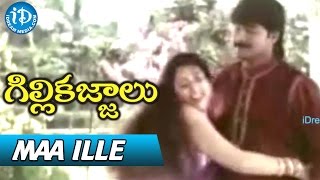 Gillikajjalu Movie Songs  Maa Ille video Song  Srikanth Meena Raasi  Koti [upl. by Htiduj148]