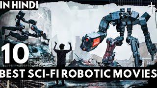 Top 10 Best Robot Hollywood Movies In Hindi Dubbed  Scifi Robotic Movies in Hindi ROBOTMOVIESBEST [upl. by Shelby]