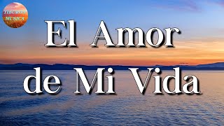 🎼 La Adictiva  El Amor De Mi Vida  Eme Malafe Carin Leon Los Dos Carnales Letra\Lyrics [upl. by Legim133]