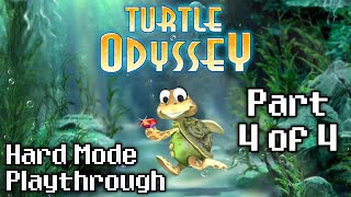 Turtle Odyssey  Hard Mode Playthrough Part 4 of 4 [upl. by Moriarty]