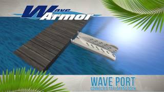 Wave Armor SLX Wave Port Installation [upl. by Bloch]