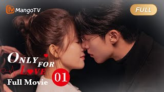 【ENG SUB】Full Movie  Pretty journalist in love w her boss  Only For Love  Season 1 MangoTV [upl. by Chelsey]