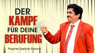 🔴311024  Von Herzen Gottes  Der Kampf für Deine Berufung  Prophet Ezekiah Francis [upl. by Bernita]