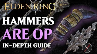 Hammers are the Best Weapon in Elden Ring  Elden Ring All Hammers Breakdown [upl. by Goodwin]