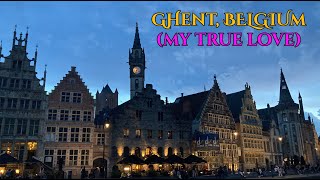 Ghent Belgium  The Charming Canal City Belfry Groentenmarkt Best Fries Ever amp More Brussels [upl. by Loree]