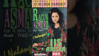 IIS ARISKA BBR  RACUN ASMARA NALANGSA LAGU LAWAS 90AN TERPOPUKERyanyanbriyan3432 [upl. by Eardnaed]