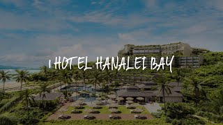 1 Hotel Hanalei Bay Review  Princeville  United States of America [upl. by Map]