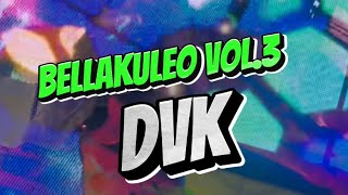 BELLAKULEO VOL3 DVK [upl. by Romalda]