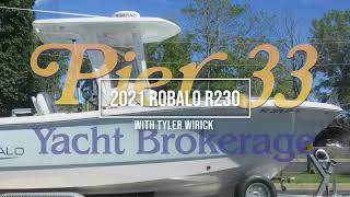 See this Loaded 2021 Robalo R230 For Sale at Pier 33 [upl. by Meill]