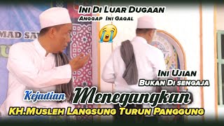 ini Musibah  KHMUSLEH ADNAN Sampai Turun Panggun [upl. by Mukund]