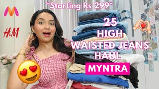 25 BEST High Waisted Jeans  Bottoms Myntra Try on Haul 😍  MUST WATCH  Isha Vinod Jain [upl. by Anauq]