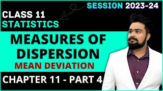 Measures of Dispersion class 11  Mean Deviation  Statistics Chapter 11 Part 4 [upl. by Annav]