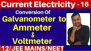 Current Electricity 16  Conversion Of Galvanometer to Ammeter amp Voltmeter JEE NEET [upl. by Sulrac]