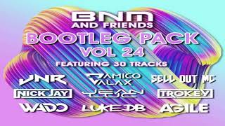 BNM Bootleg Pack Volume 24 with Friends [upl. by Akirre471]