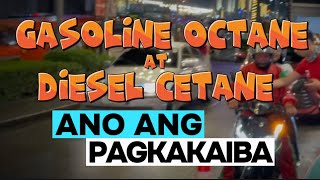 MALING OCTANE AT CETANE MAKAKASIRA BA NG MAKINA [upl. by Carmel]