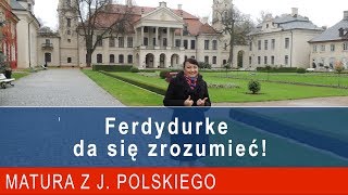 136 Ferdydurke da się zrozumieć Matura z polskiego Muzeum w Kozłówce [upl. by Tnecniv486]