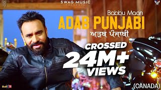 Babbu Maan  Adab Punjabi Canada  Official Music Video  Pagal Shayar  New Punjabi Songs 2021 [upl. by Nnahteb]