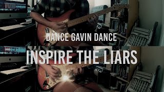 Inspire The Liars  Dance Gavin Dance Guitar Cover [upl. by Onaled]