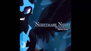 Nightmare Night  Versión en Español [upl. by Eniamret59]