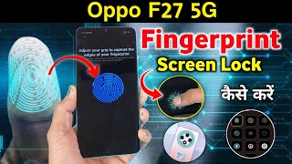 Oppo f27 5g fingerprint sensor Setting  Oppo f27 fingerprint lock fingerprint [upl. by Lehsreh]