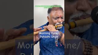 Instrumental flute Morning Tune  Pahadhi Dhun [upl. by Leelahk]