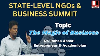 The Magic of Business By Dr Rehan Ansari Entrepreneur amp Academician [upl. by Relyks]