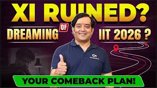 🔥 IIT JEE 2026 Struggling with XI  Do FULL SYLLABUS in 1 Year  Get Back on Track Fast  MT Sir [upl. by Blondell]