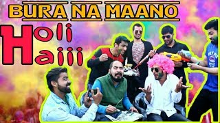 Holi Special Comedy Video  Bura na maano Holi hai  Actor Sanyam Pandoh amp Team [upl. by Elleivap]