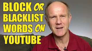 How To Block Or Blacklist Certain Words On YouTube  Tutorial [upl. by Celia]