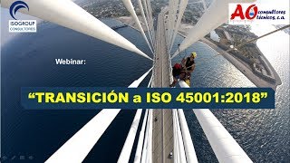 MIGRACIÓN DE OHSAS 180012007 A ISO 450012018 [upl. by Eirlav]