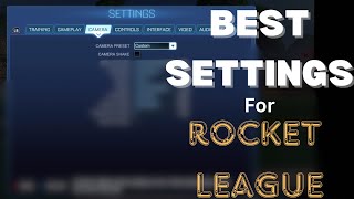 Best SETTINGS for Rocket League [upl. by Ardnekan]