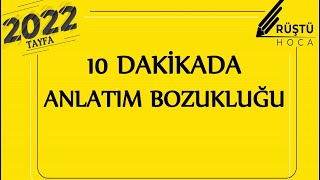 10 DAKİKADA  Anlatım Bozukluğu  RÜŞTÜ HOCA [upl. by Scherman]