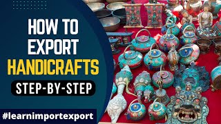 How to Export Handicrafts from India Handicrafts Export from India  Best Product for New Exporters [upl. by Anelys800]