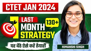 How to Crack CTET in One Month by Himanshi Singh  CTET Jan 2024 [upl. by Vedette]