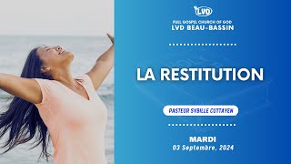 La Restitution  Pasteur Sybille Cuttayen  Mardi 03 Septembre 2024 [upl. by Nilde90]