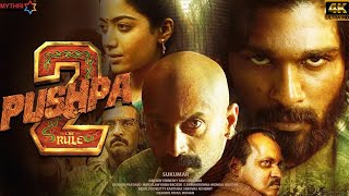 Pushpa 2 Full Movie Hindi Dubbed HD facts 4K  Allu Arjun  Rashmika Mandanna  Sukumar Devi Prasad [upl. by Lovell]