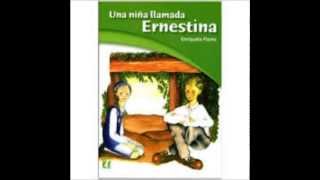 Resumen Libro Una Niña Llamada Ernestina [upl. by Ylim]