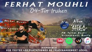 FERHAT MOUHLI☑️TIN IRUHEN☑️2020♥️IDURAR MUSIQUE♥️Audio officiel [upl. by Mayworm250]