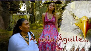 Raza Inka 2023 I Aguila Aguile I Cover By Raza Inka I Spiritual healing music I Eagle Spirit I [upl. by Nywled136]