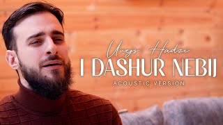 Uvejs Hadzi  I Dashur Nebij Acoustic Version [upl. by Grail]