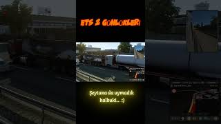 ETS 2  ŞEYTANA DA UYMADIK HALBUKİ eurotrucksimulator2 ets2mods ets2turkiye tir gaming [upl. by Eldnik]