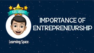 Importance of Entrepreneurship [upl. by Aiela]