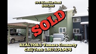 Yukon Home SOLD w REALTOR® Tamara Cromarty  CallText 18673349476  145 Klondike Road [upl. by Aisanat]