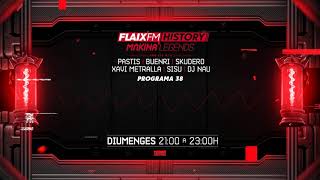 Flaix History Makina Legends  PGM38  Pastis Buenri Skudero Xavi Metralla DJ Sisu DJ Nau [upl. by Keare]