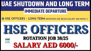 HSE OFFICERS Hiring for UAE Salary AED 6000 hsestudyguide [upl. by Nirag]