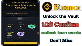 Binance New Offer  Collect Icon Cards Unlock the Vault amp Win Binance Generate Card  Binance [upl. by Ardnas]