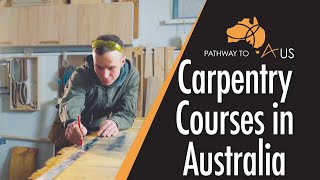 Everything you need to know about studying a Carpentry Course in Australia [upl. by Ailecnarf]